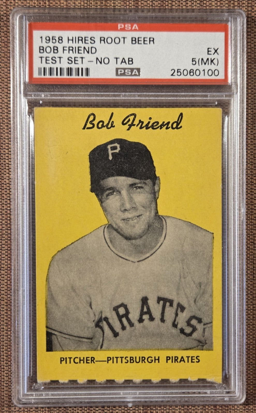 1958 Hires Root Beer Test Set No Tab Bob Friend Pirates Baseball Card PSA 5 MK0