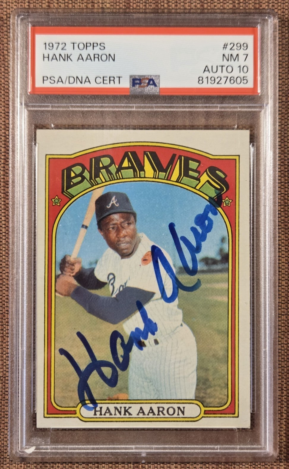 1972 Topps #299 Hank Aaron Atlanta Braves Baseball Card PSA 7 / DNA 10 Auto HOF0
