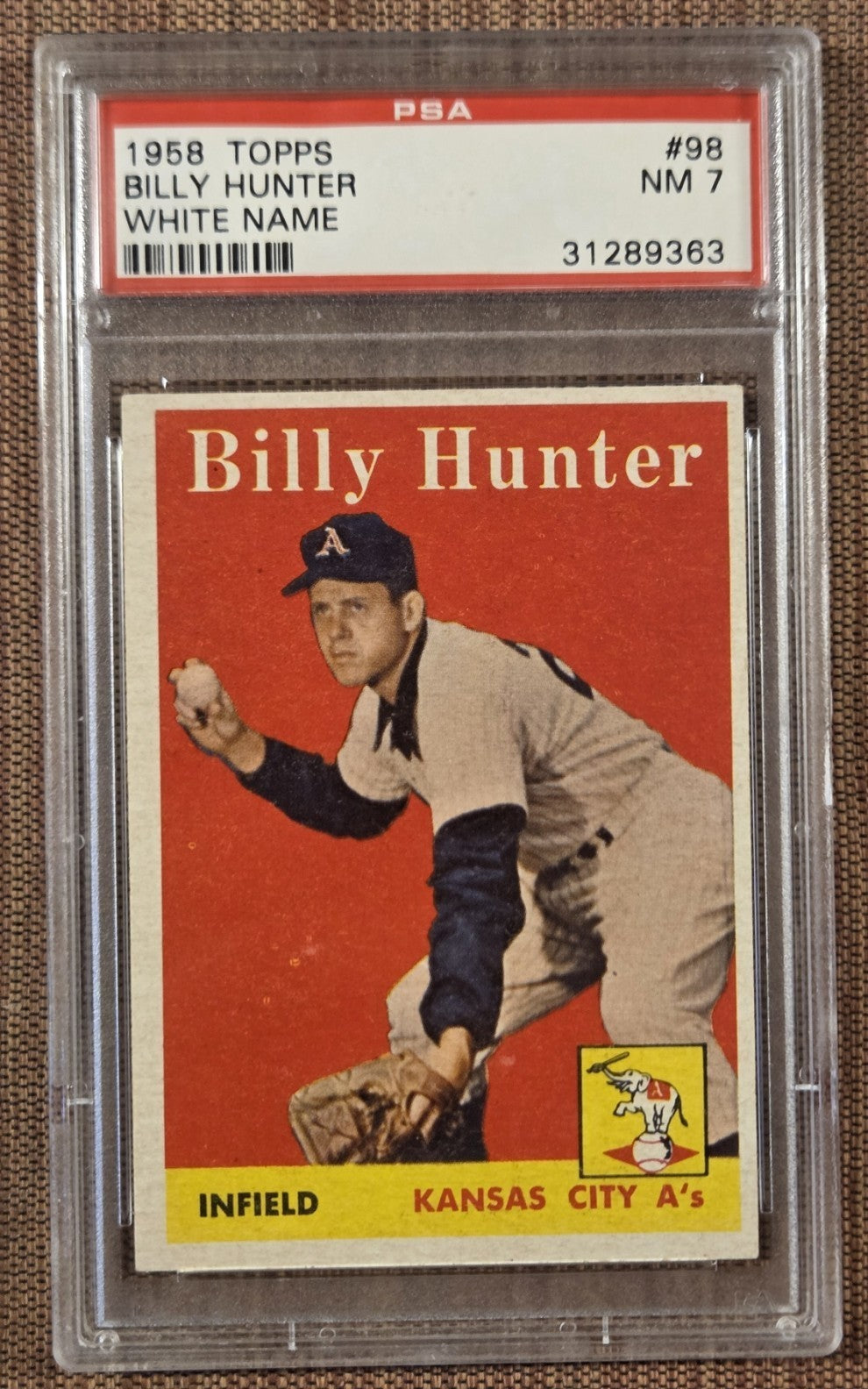 1958 Topps Whine Name #98 Billy Hunter Kansas City Athletics Baseball Card PSA 70